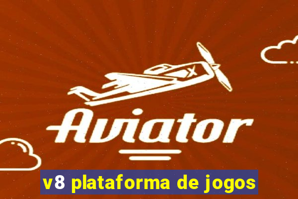 v8 plataforma de jogos